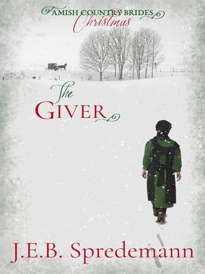 cover image of The Giver (Amish Country Brides) Christmas